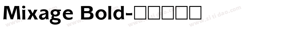 Mixage Bold字体转换
